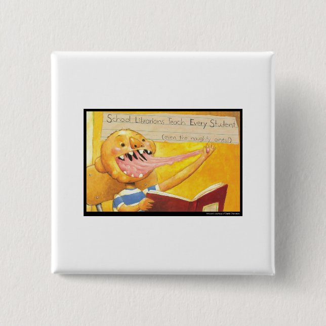 Bóton Quadrado 5.08cm David Shannon - as bibliotecas escolares ensinam (Frente)