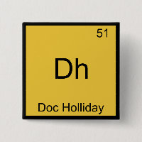Dh - Doc Holliday Símbolo de Elemento Químico Engr