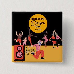 Bóton Quadrado 5.08cm Dia Internacional da Dança Dia Mundial da Dança