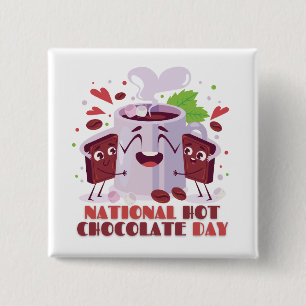 Bóton Quadrado 5.08cm Dia Nacional do Chocolate Quente - 31 de Janeiro