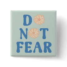Do Not Fear