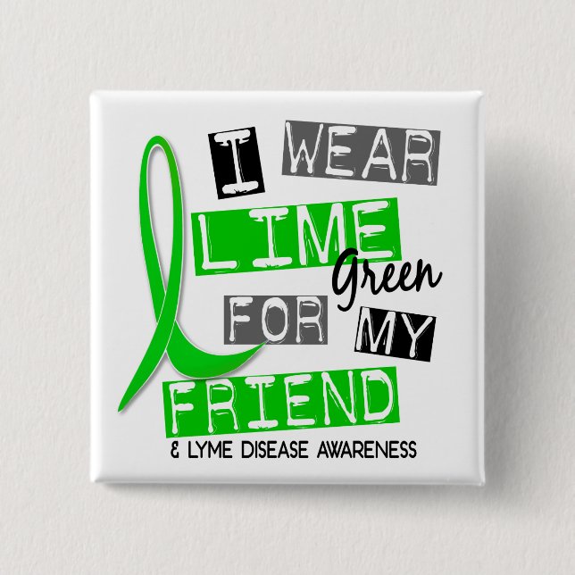 Bóton Quadrado 5.08cm Doença de Lyme eu visto o verde limão para meu (Frente)