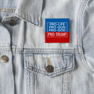 Bóton Quadrado 5.08cm Donald Trump Pro-Life Pro-Gun Pro-God Pro-Trump