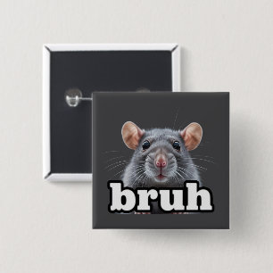Bóton Quadrado 5.08cm Dono de Rato Elegante Meme Bruh Amante de Rato de