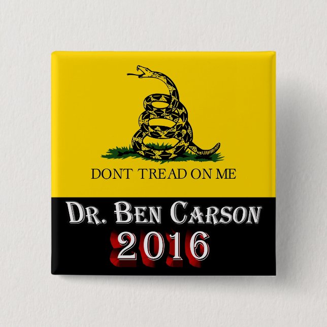 Bóton Quadrado 5.08cm Dr. Ben Carson 2016 - não pise em mim (Frente)