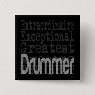 Bóton Quadrado 5.08cm Drummer Extraordinaire