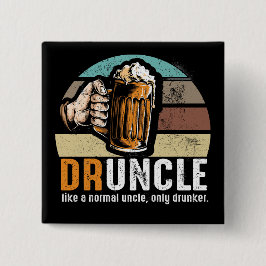 Bóton Quadrado 5.08cm Druncle Funny Beer Lover