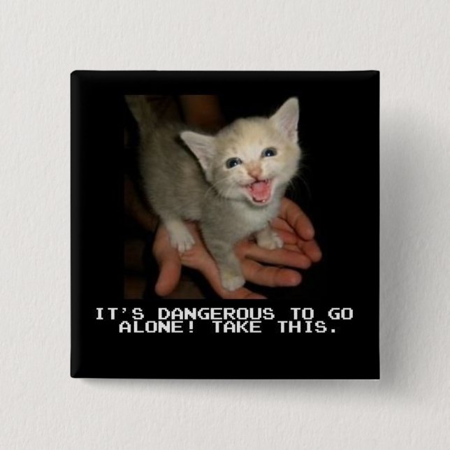 Bóton Quadrado 5.08cm É perigoso ir botão sozinho (Frente)