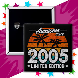 Bóton Quadrado 5.08cm Edição Limitada do Nascer 2005 Retro Incrível Desd