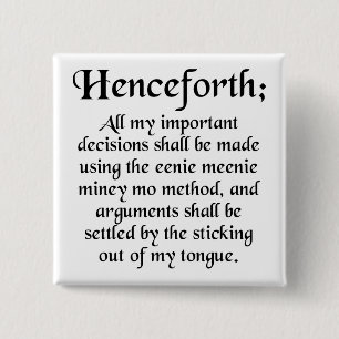 Bóton Quadrado 5.08cm Eenie Meenie Miney Mo Funny Button Crachá Pin