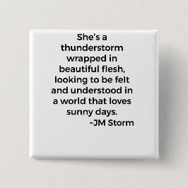 Bóton Quadrado 5.08cm Ela é uma tempestade