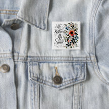 Ele restaura minha alma floral