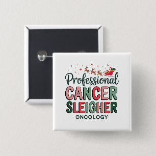 Bóton Quadrado 5.08cm Enfermeira de Oncologia Natal Câncer Quimioterapia