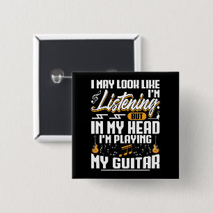 Bóton Quadrado 5.08cm Engraçado ouvir na minha cabeça Estou tocando minh
