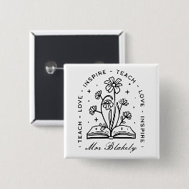 Bóton Quadrado 5.08cm Ensinar amor inspira o nome personalizado do profe