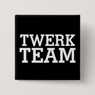 Bóton Quadrado 5.08cm Equipe Twerk