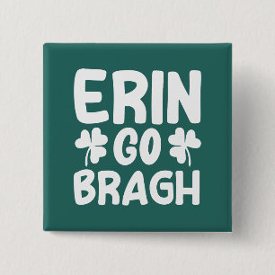 Bóton Quadrado 5.08cm Erin Go Bragh-60850