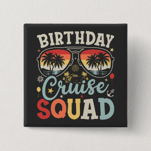 Bóton Quadrado 5.08cm Esquadrão de Cruzeiro de Aniversário Grupo Familia