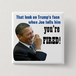 Bóton Quadrado 5.08cm Esse olhar, você está FURADO! Botão Político