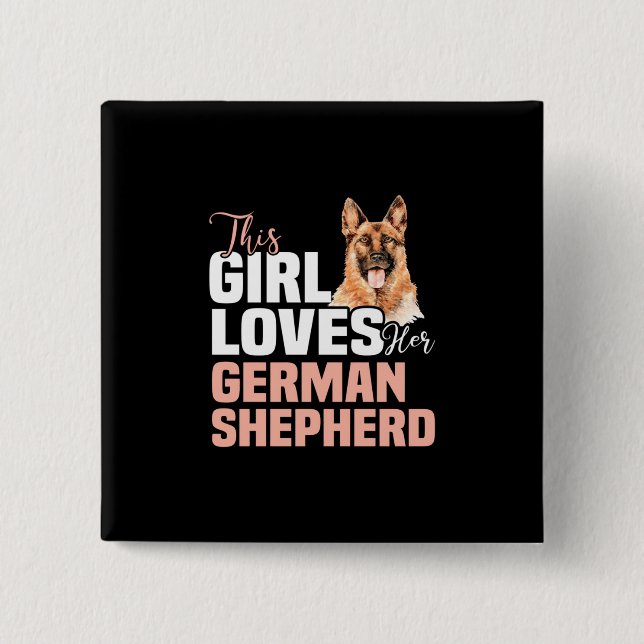 Bóton Quadrado 5.08cm Esta Menina Ama O German shepherd (Frente)