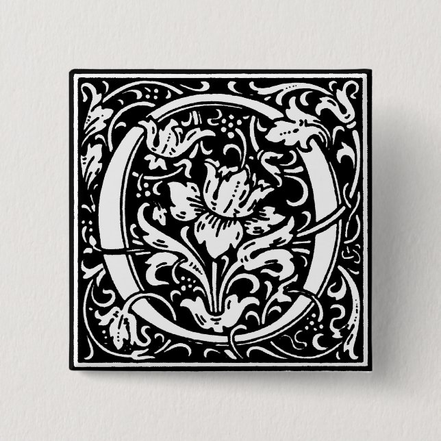 Bóton Quadrado 5.08cm Estilo Renascentista Alfabeto - Letra O - Pino (Frente)