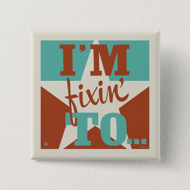 Bóton Quadrado 5.08cm Estou me preparando para (Frente)