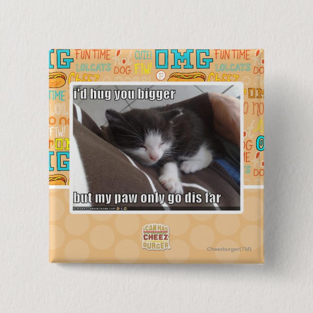 Bóton Quadrado 5.08cm Eu abraçá-lo-ia mais grande (Frente)