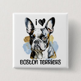 Bóton Quadrado 5.08cm Eu Amo Boston Terriers