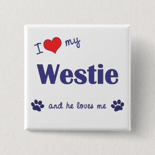 Bóton Quadrado 5.08cm Eu amo meu Westie (o cão masculino)