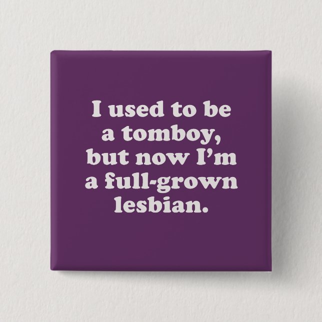 Bóton Quadrado 5.08cm Eu era um tomboy (Frente)