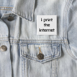 Bóton Quadrado 5.08cm Eu impressão a Internet