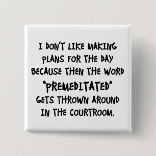 Bóton Quadrado 5.08cm Eu não gosto de fazer planos