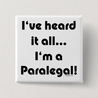 Bóton Quadrado 5.08cm Eu ouvi-o… Paralegal