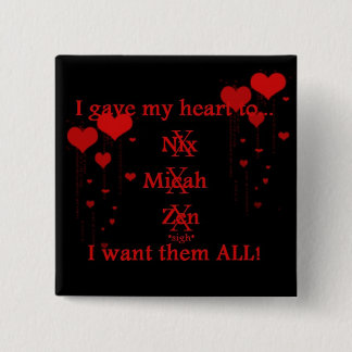 Bóton Quadrado 5.08cm Eu quero-os todos