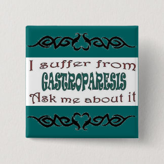 Bóton Quadrado 5.08cm Eu sofro de Gastroparesis