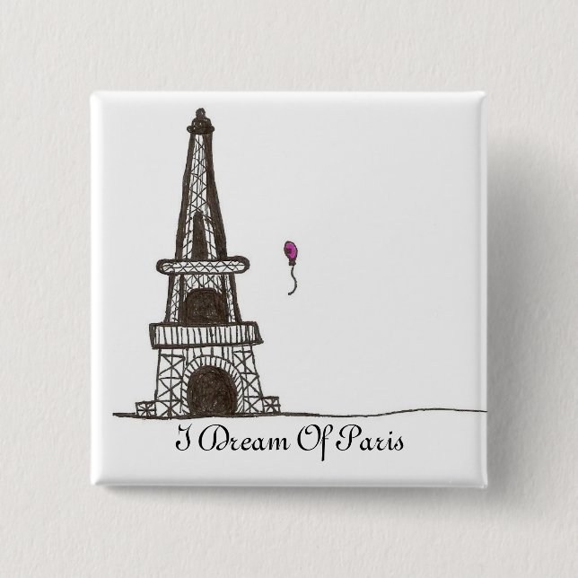 Bóton Quadrado 5.08cm Eu sonho de Paris, 2 (Frente)