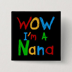 Bóton Quadrado 5.08cm Eu sou uma camiseta de Nana e presentes