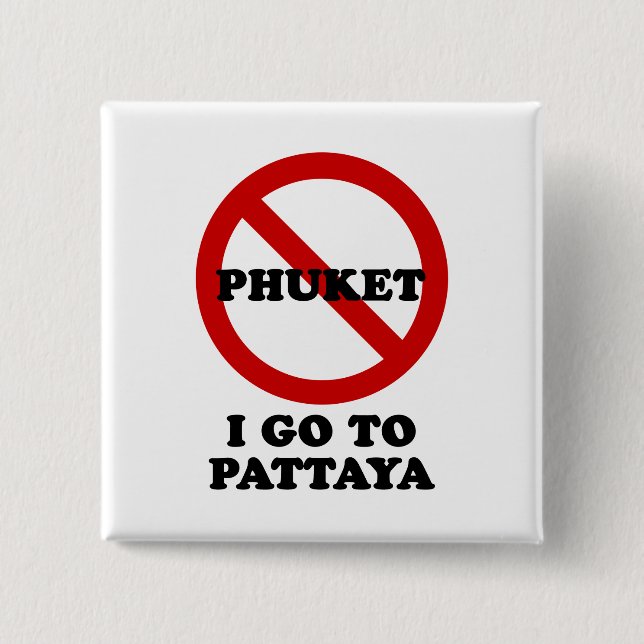 BÓTON QUADRADO 5.08CM EU VOU PARA PATTAYA (Frente)
