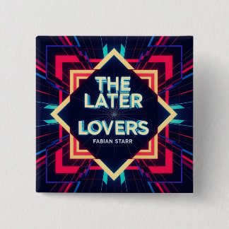 Bóton Quadrado 5.08cm Fabian The Later Lovers Fan Button 