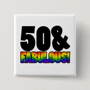 Bóton Quadrado 5.08cm Fabuloso Gay 50º aniversário