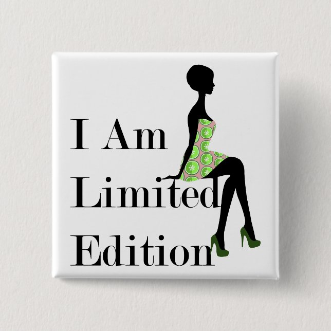 Bóton Quadrado 5.08cm Fashion Silhouette I Am Limited Edition Cote (Frente)