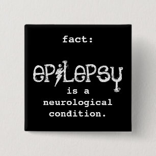 Bóton Quadrado 5.08cm fato: a epilepsia é