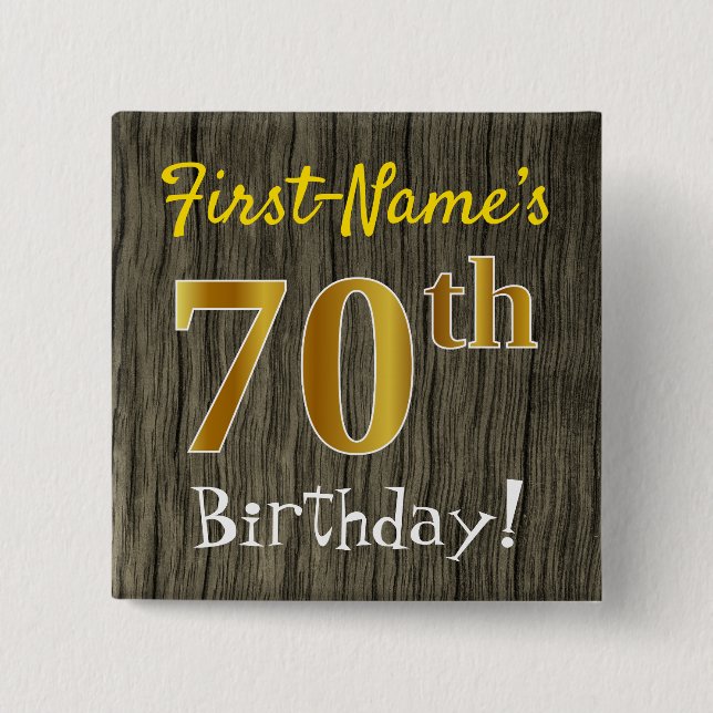 Bóton Quadrado 5.08cm Faux Wood, Faux Dourada 70 Birthday + nome persona (Frente)