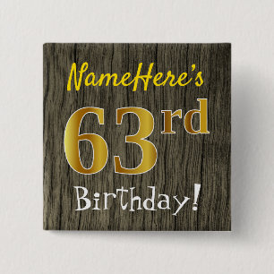 Bóton Quadrado 5.08cm Faux Wood, Faux Dourado 63º Aniversário + Nome P