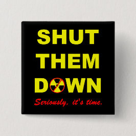 Bóton Quadrado 5.08cm Fechado lhes abaixo do slogan Pinback das