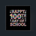 Bóton Quadrado 5.08cm Feliz 100º Dia De Colégio Tie Dye Rainbow 100 Dias<br><div class="desc">Feliz 100º Dia De Coluna Tie Dye Rainbow 100 Dias Mais Inteligente</div>