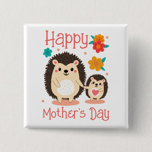 Bóton Quadrado 5.08cm Feliz Dia de as mães Mãe E Bebê Hedgehog