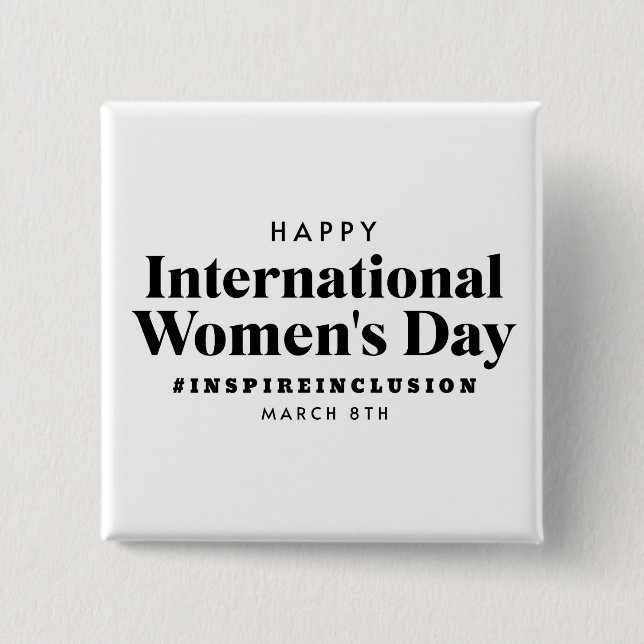 Bóton Quadrado 5.08cm Feliz Dia Internacional da Mulher | 8 de março Bot (Frente)