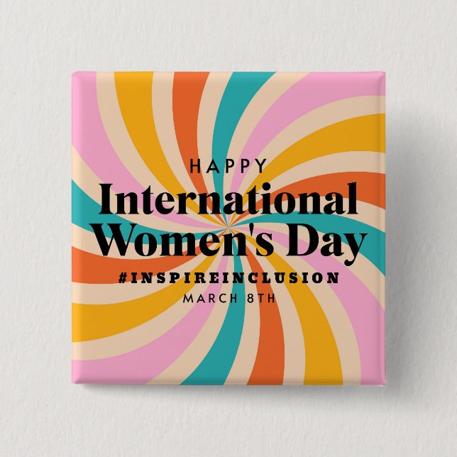 Bóton Quadrado 5.08cm Feliz Dia Internacional da Mulher | 8 de março Bot (Frente)