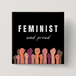 Bóton Quadrado 5.08cm Feminista E Orgulhosa